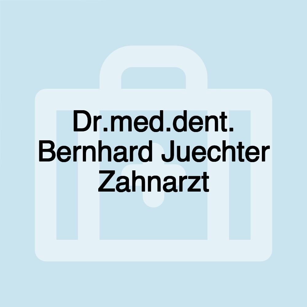 Dr.med.dent. Bernhard Juechter Zahnarzt