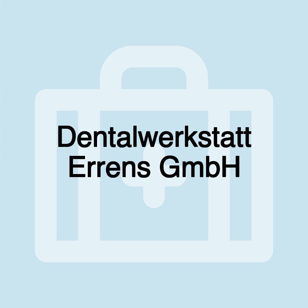 Dentalwerkstatt Errens GmbH