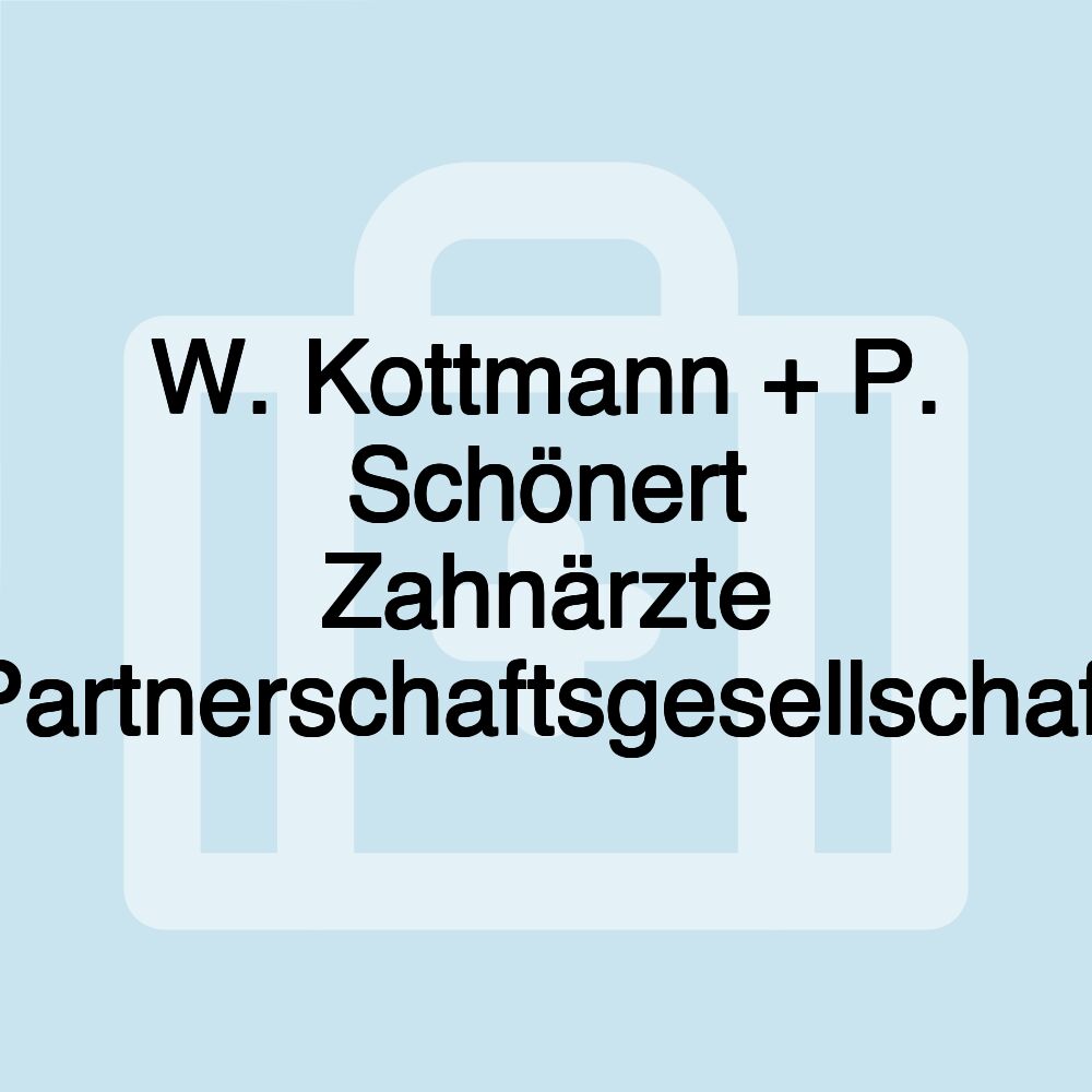 W. Kottmann + P. Schönert Zahnärzte Partnerschaftsgesellschaft