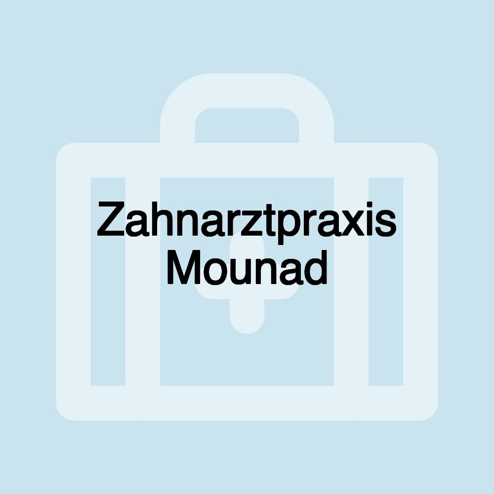 Zahnarztpraxis Mounad