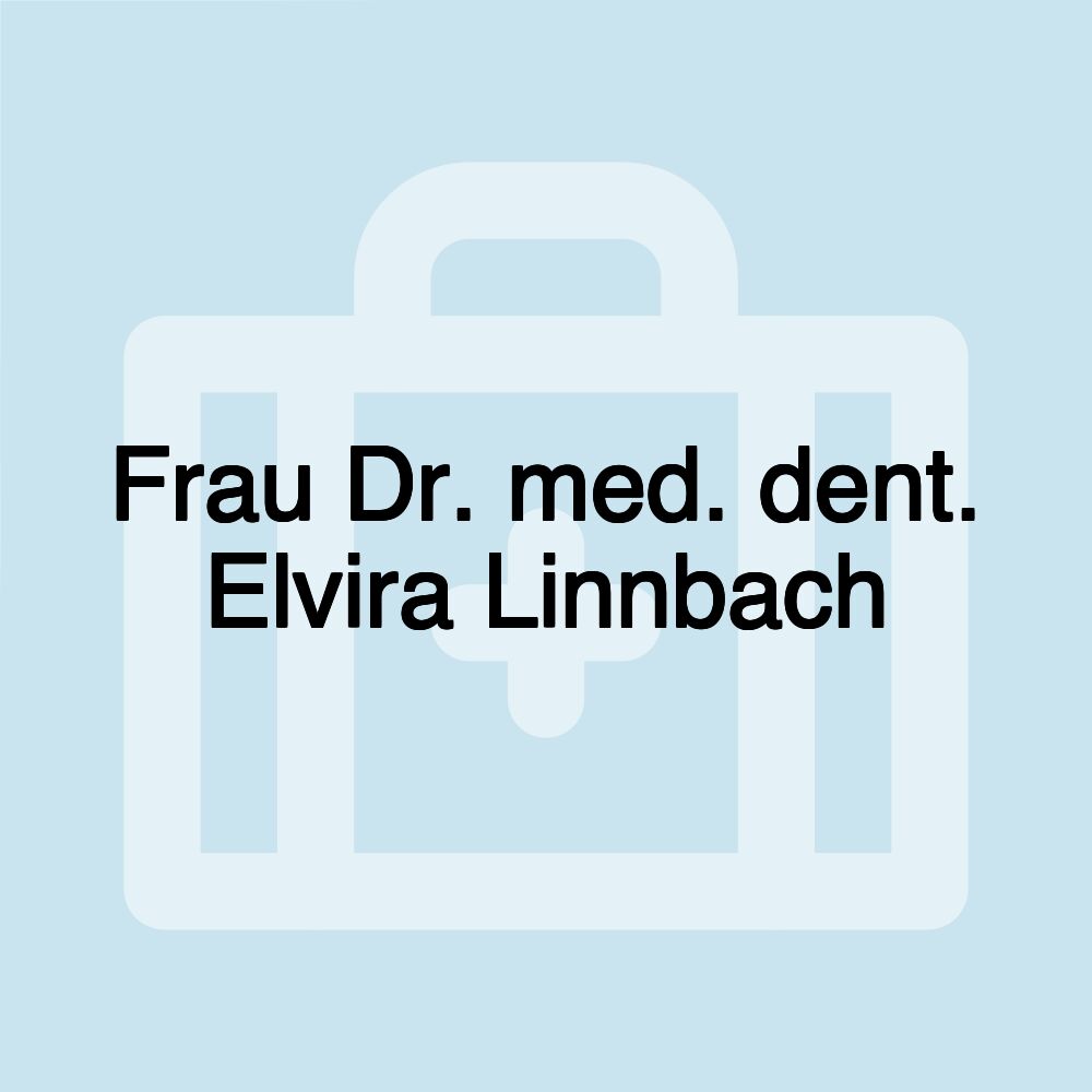 Frau Dr. med. dent. Elvira Linnbach