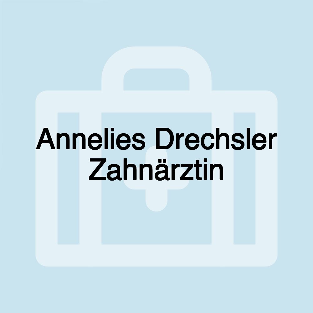 Annelies Drechsler Zahnärztin