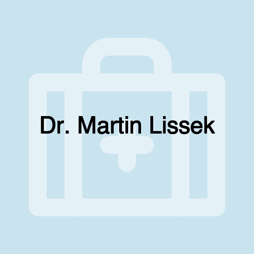 Dr. Martin Lissek