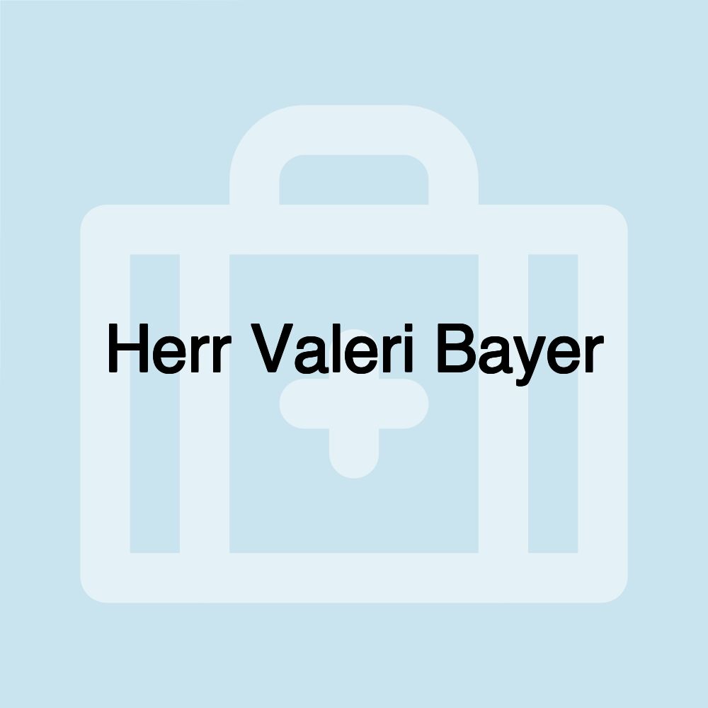 Herr Valeri Bayer