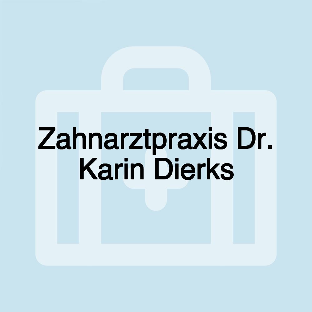 Zahnarztpraxis Dr. Karin Dierks