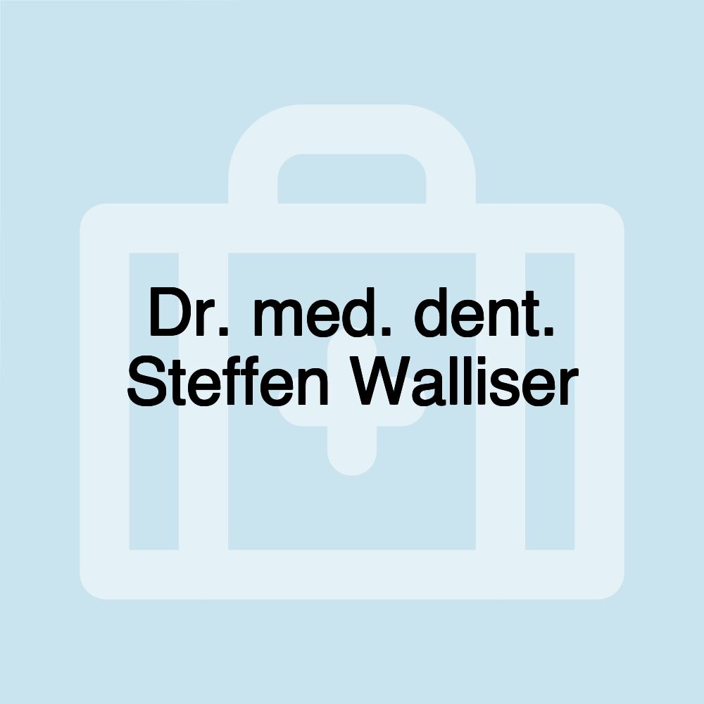 Dr. med. dent. Steffen Walliser