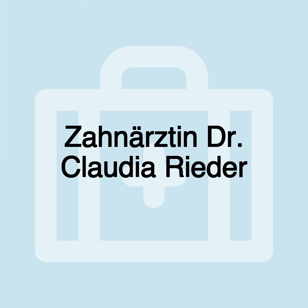 Zahnärztin Dr. Claudia Rieder