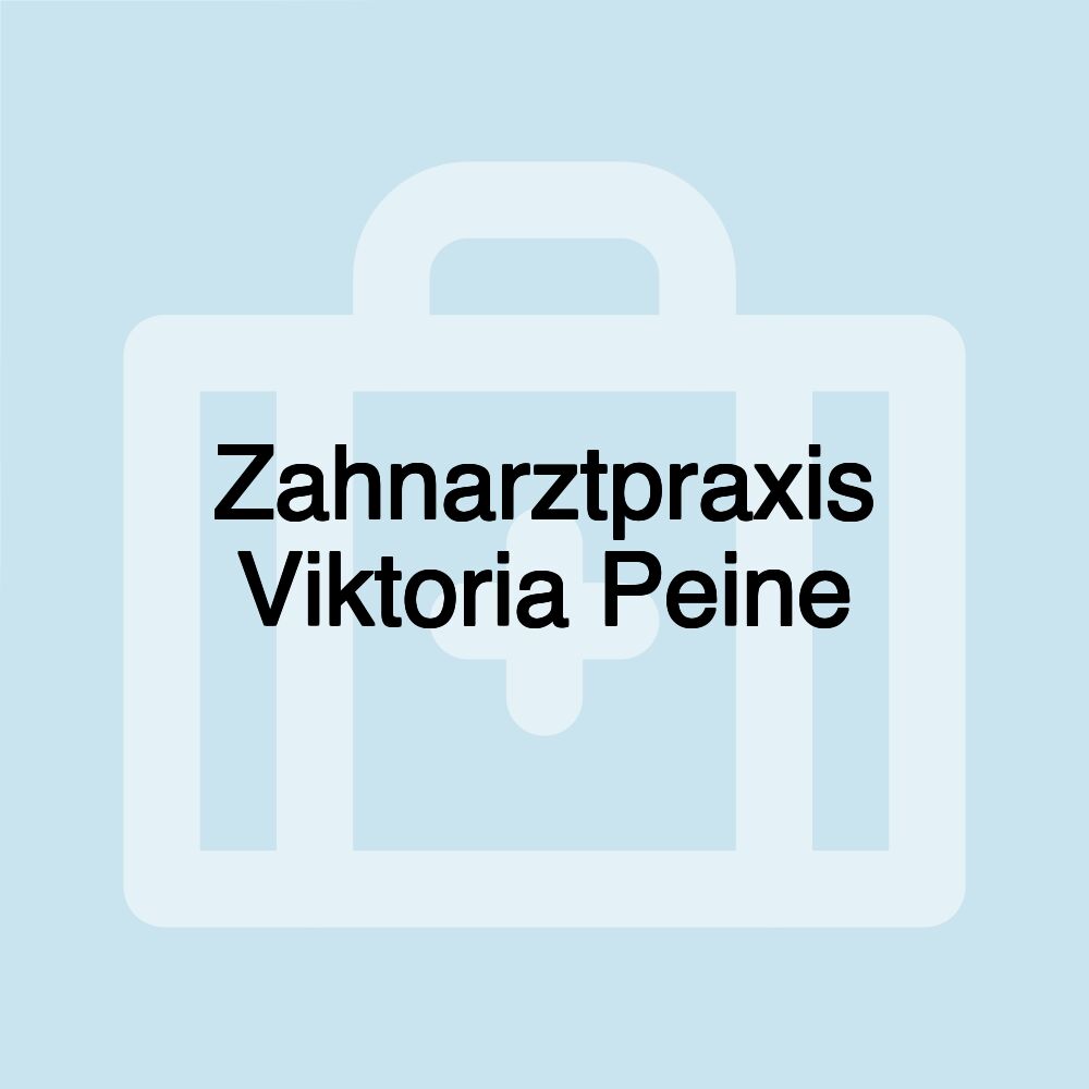 Zahnarztpraxis Viktoria Peine