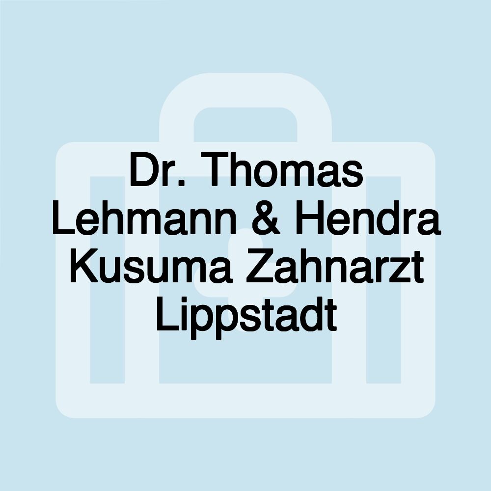 Dr. Thomas Lehmann & Hendra Kusuma Zahnarzt Lippstadt