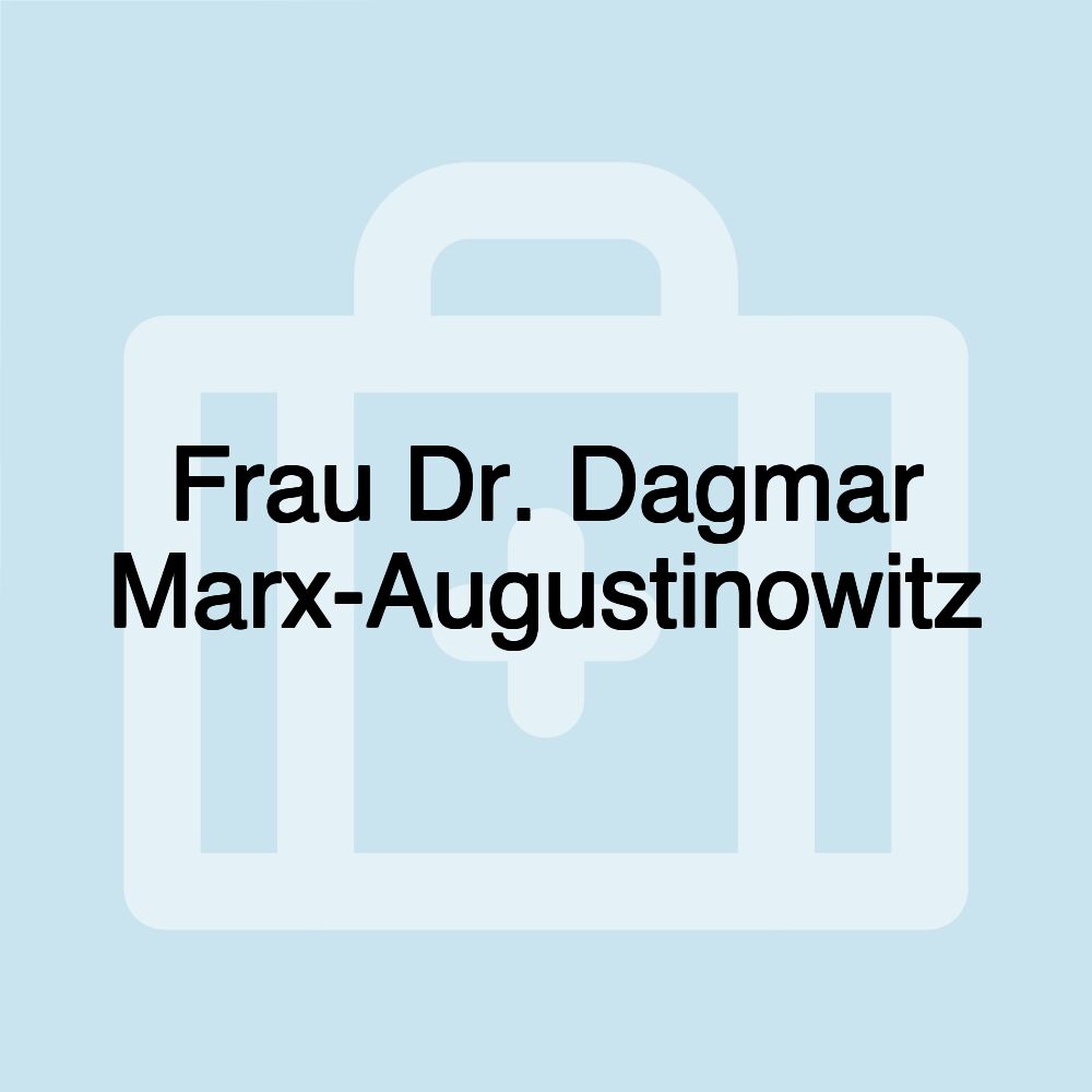 Frau Dr. Dagmar Marx-Augustinowitz