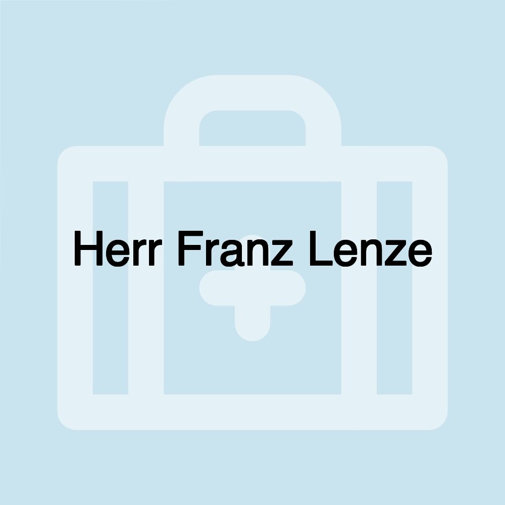 Herr Franz Lenze