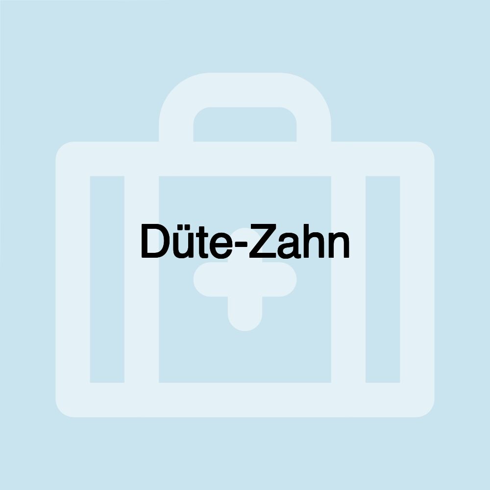 Düte-Zahn