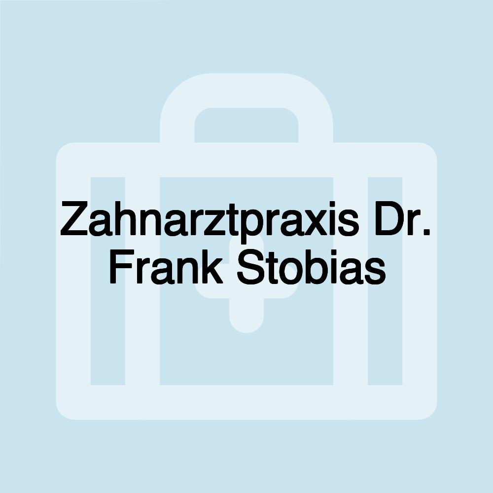 Zahnarztpraxis Dr. Frank Stobias