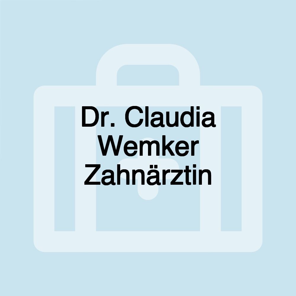 Dr. Claudia Wemker Zahnärztin