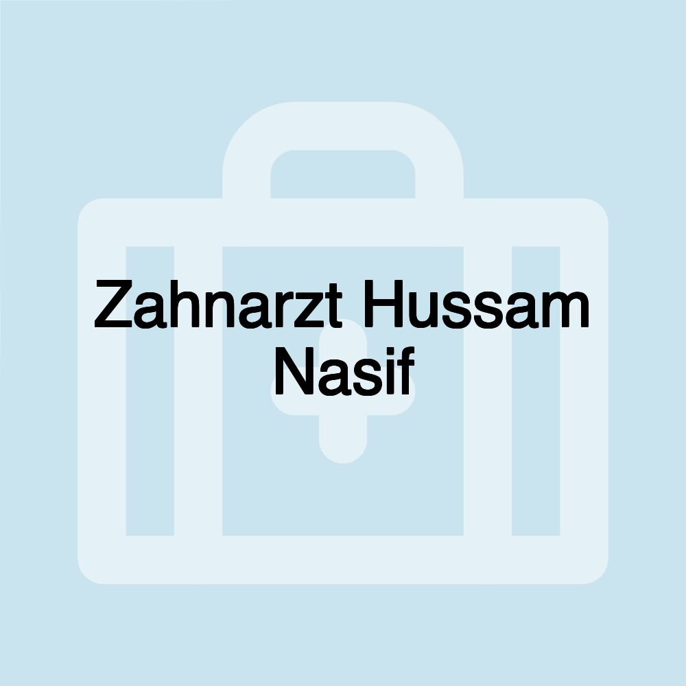 Zahnarzt Hussam Nasif