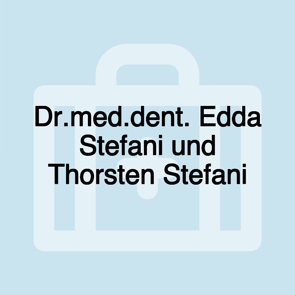 Dr.med.dent. Edda Stefani und Thorsten Stefani