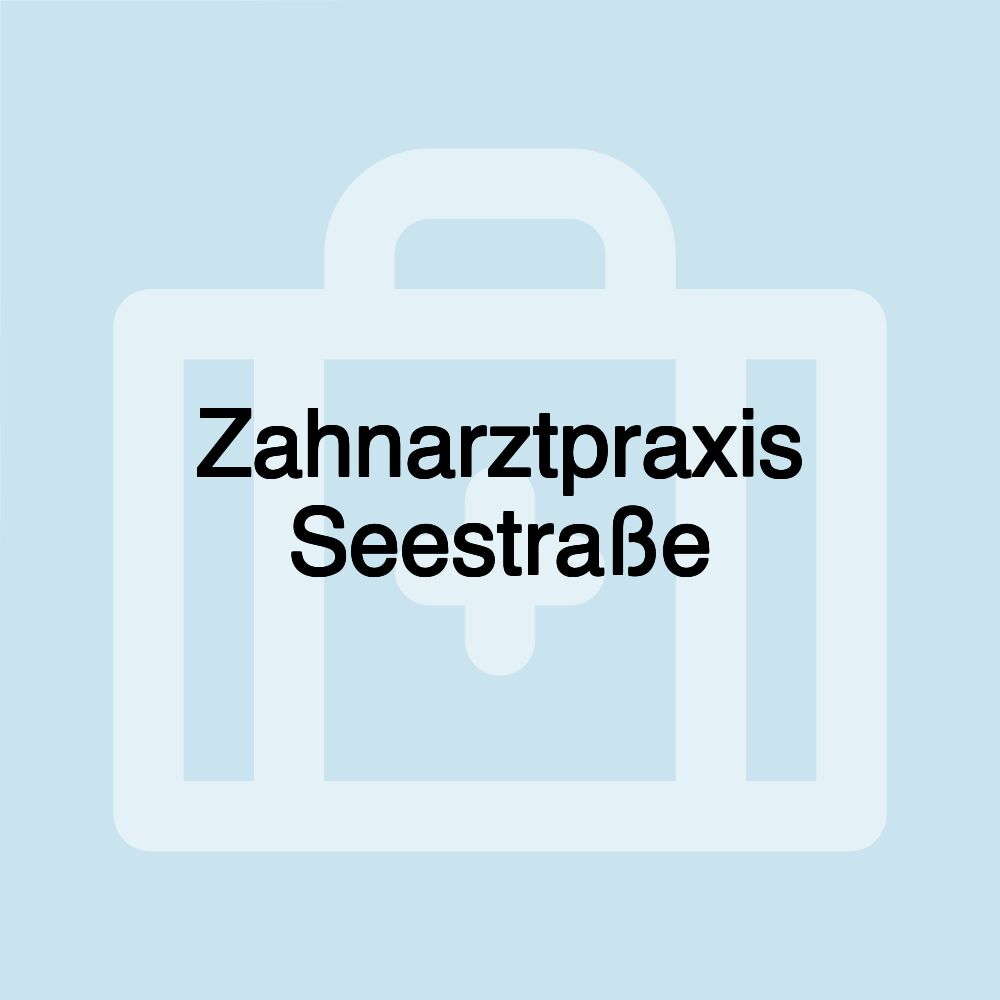 Zahnarztpraxis Seestraße