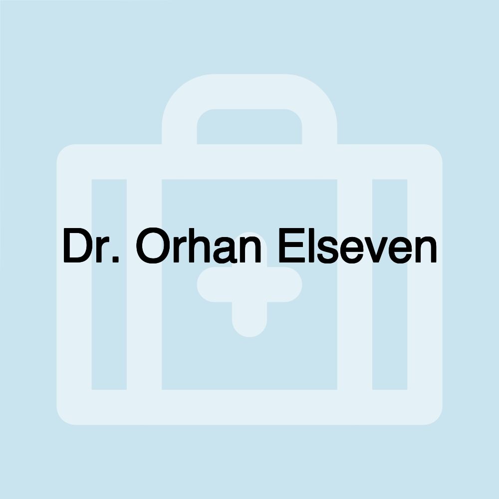 Dr. Orhan Elseven