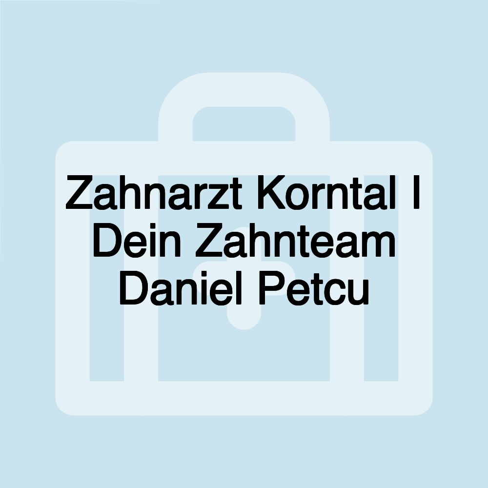 Zahnarzt Korntal I Dein Zahnteam Daniel Petcu