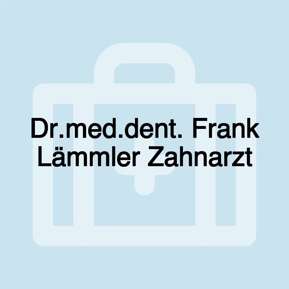 Dr.med.dent. Frank Lämmler Zahnarzt