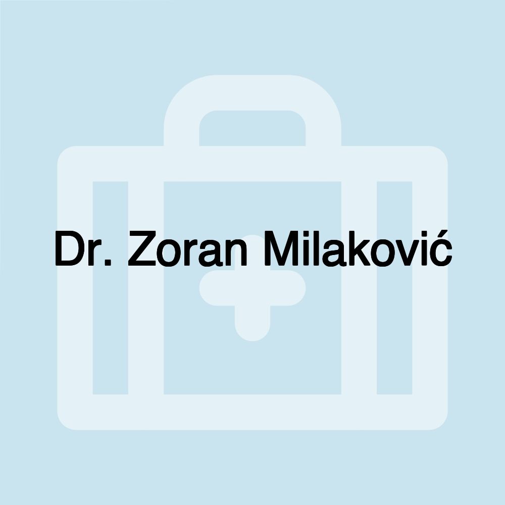 Dr. Zoran Milaković