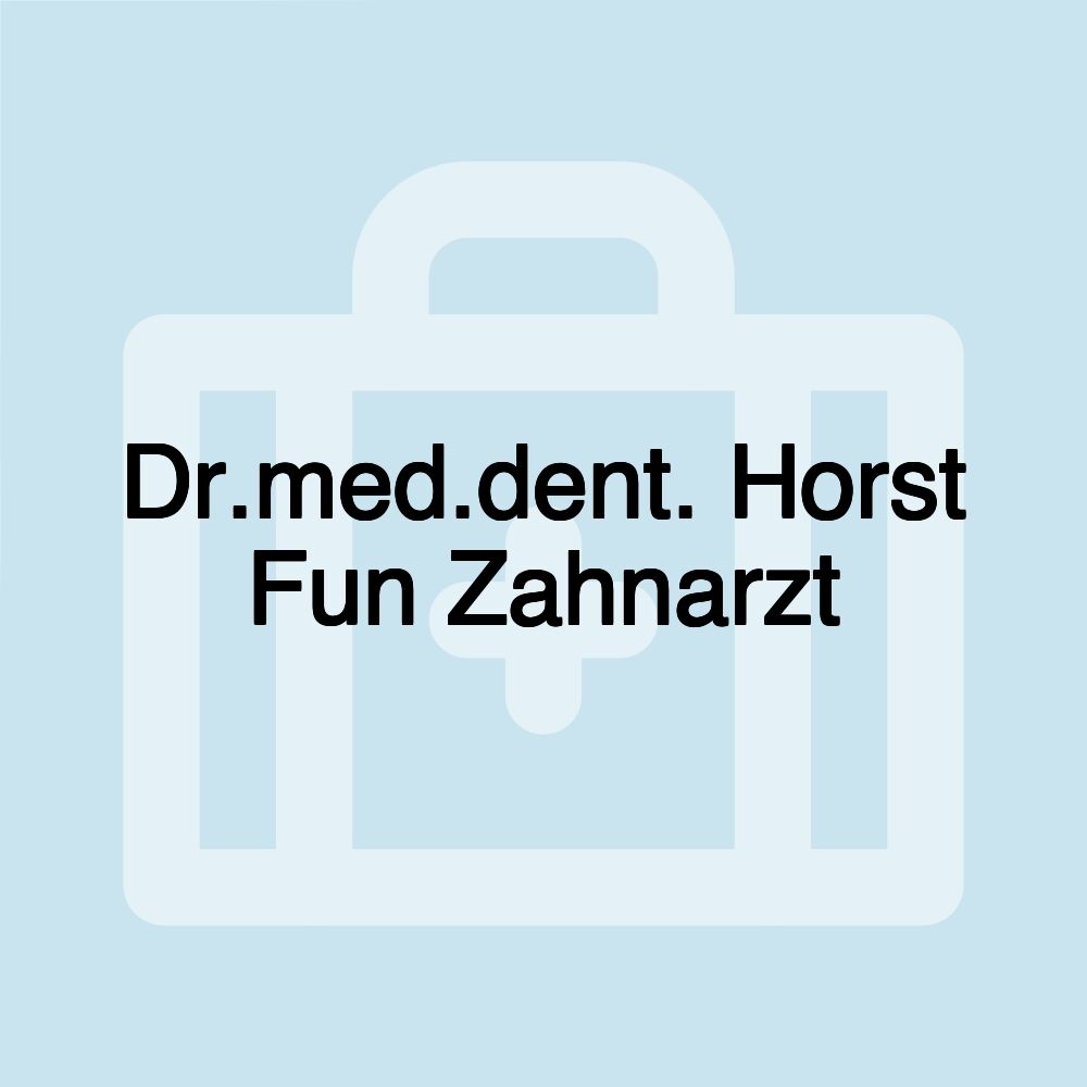 Dr.med.dent. Horst Fun Zahnarzt