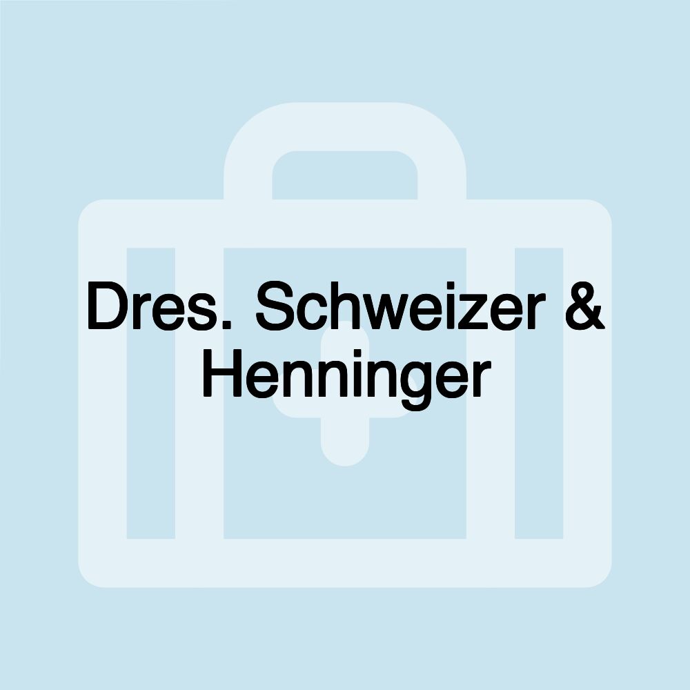 Dres. Schweizer & Henninger