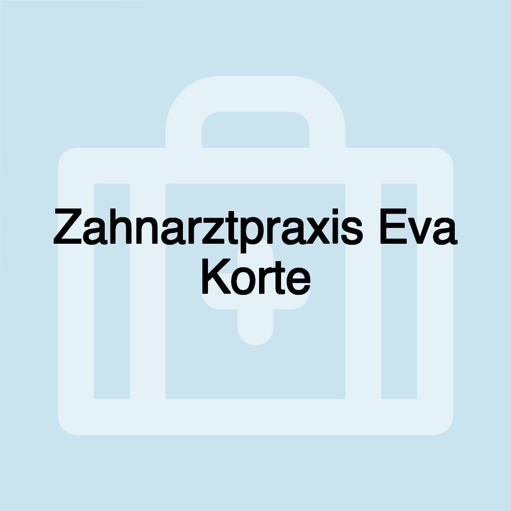 Zahnarztpraxis Eva Korte