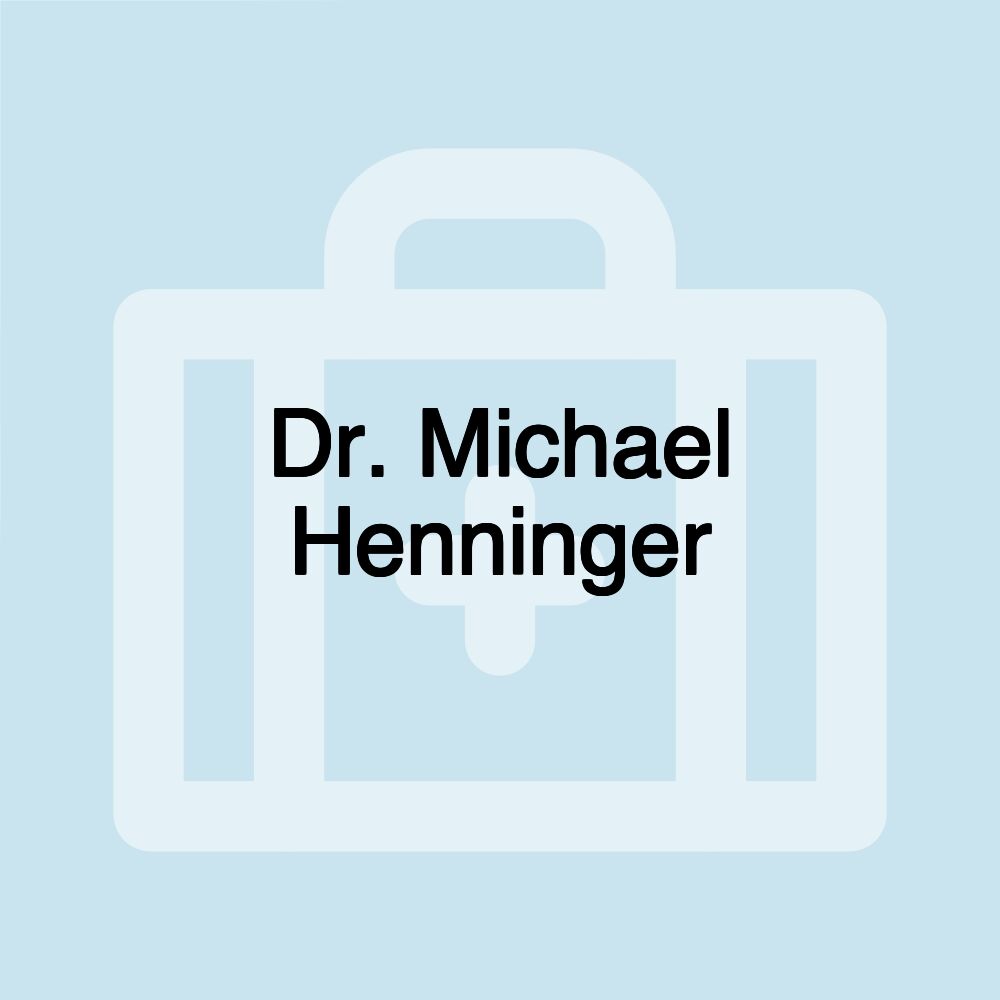 Dr. Michael Henninger