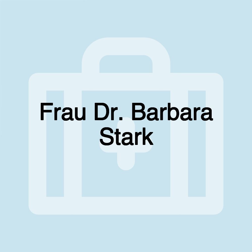 Frau Dr. Barbara Stark