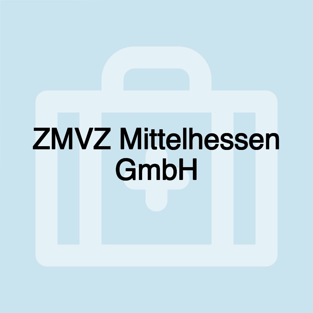 ZMVZ Mittelhessen GmbH