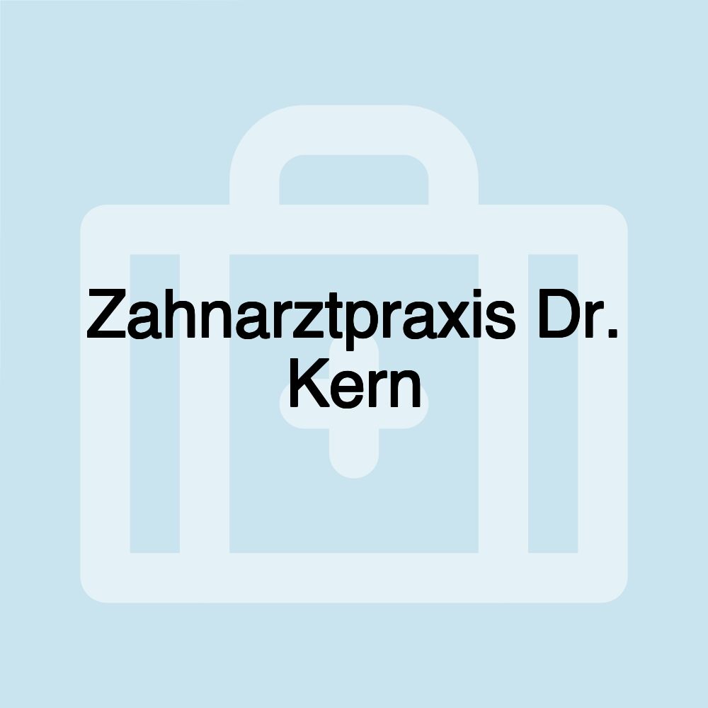 Zahnarztpraxis Dr. Kern