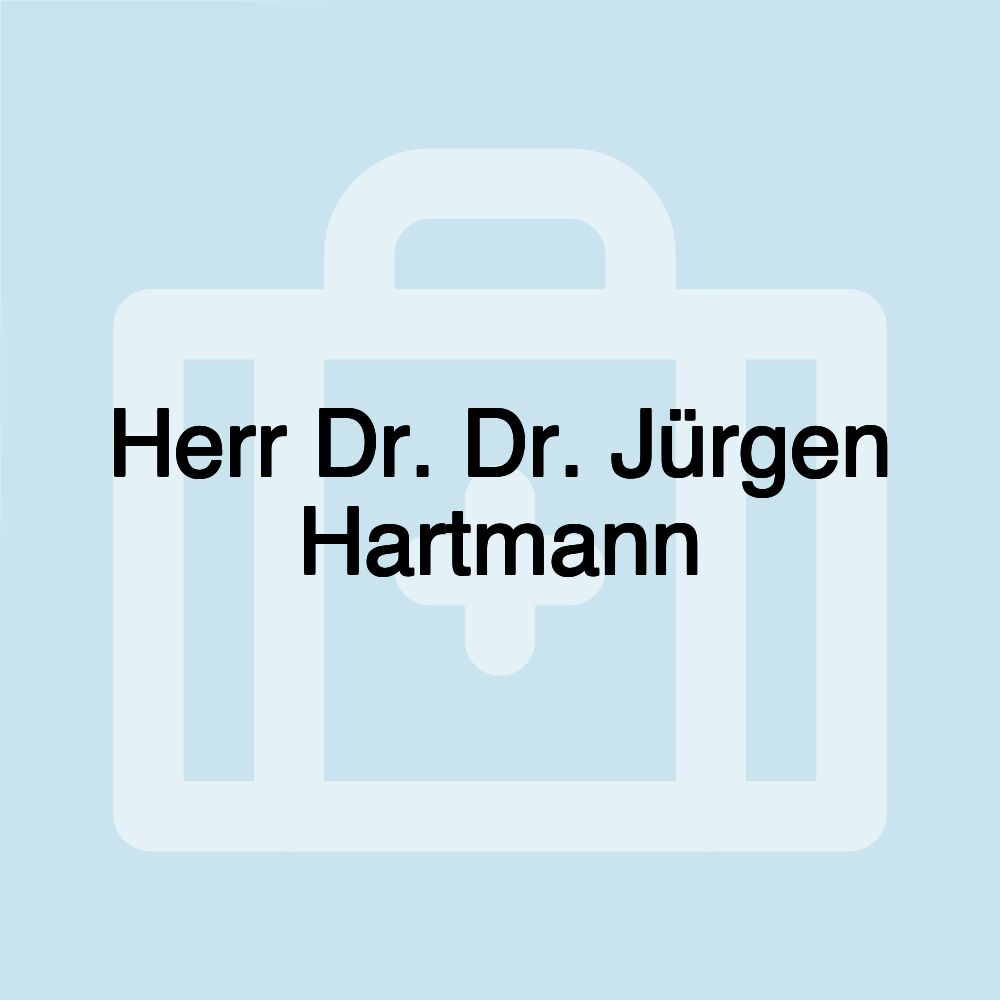 Herr Dr. Dr. Jürgen Hartmann