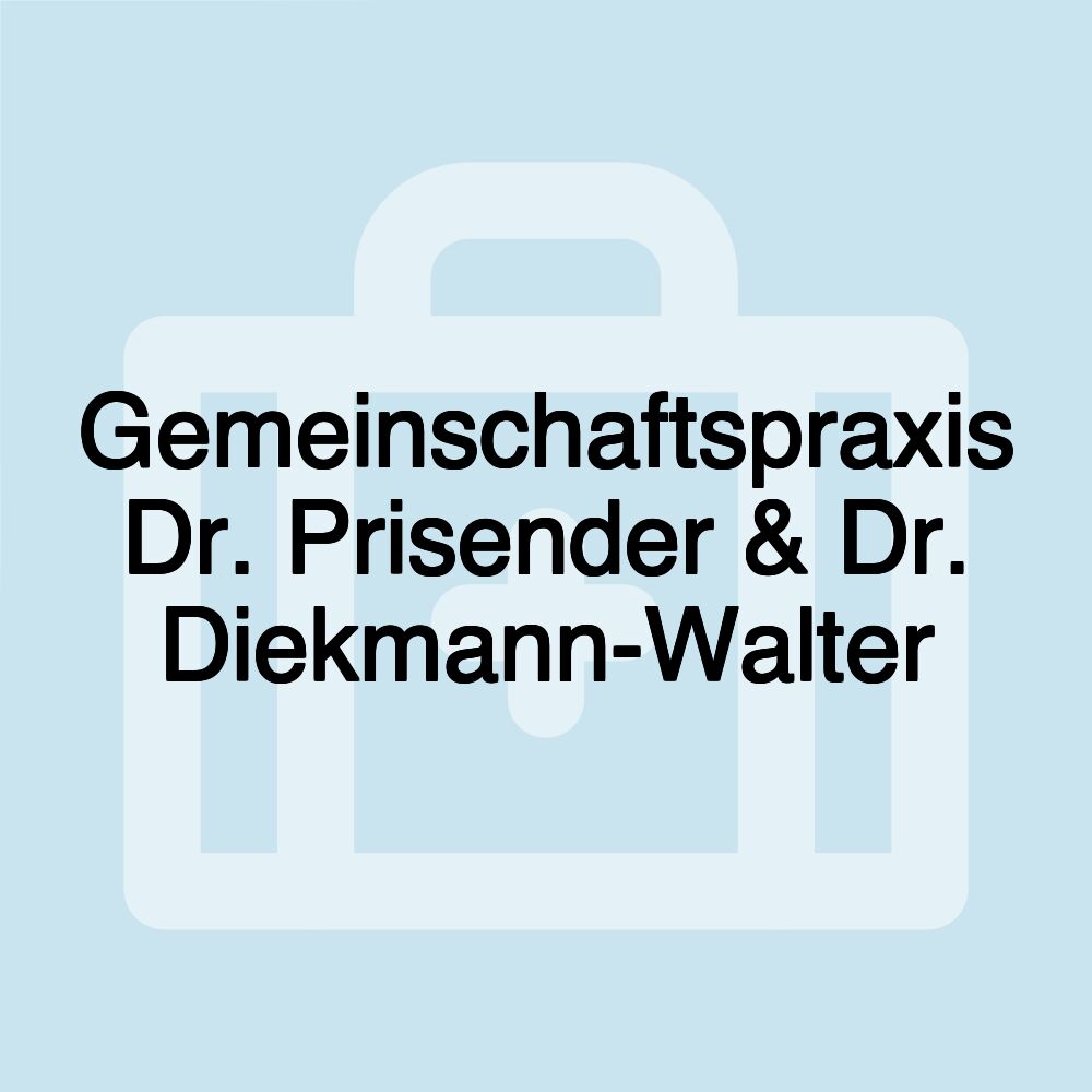 Gemeinschaftspraxis Dr. Prisender & Dr. Diekmann-Walter