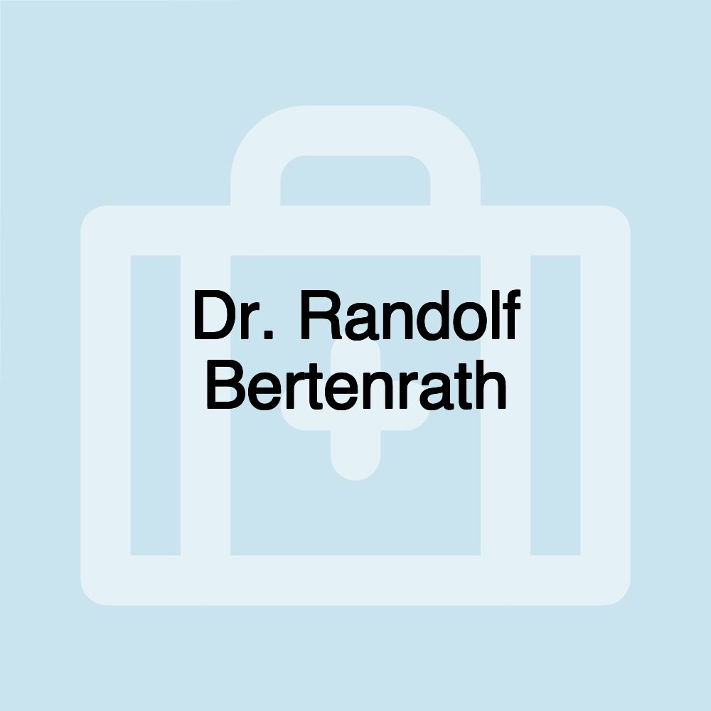 Dr. Randolf Bertenrath