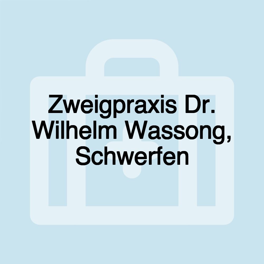 Zweigpraxis Dr. Wilhelm Wassong, Schwerfen