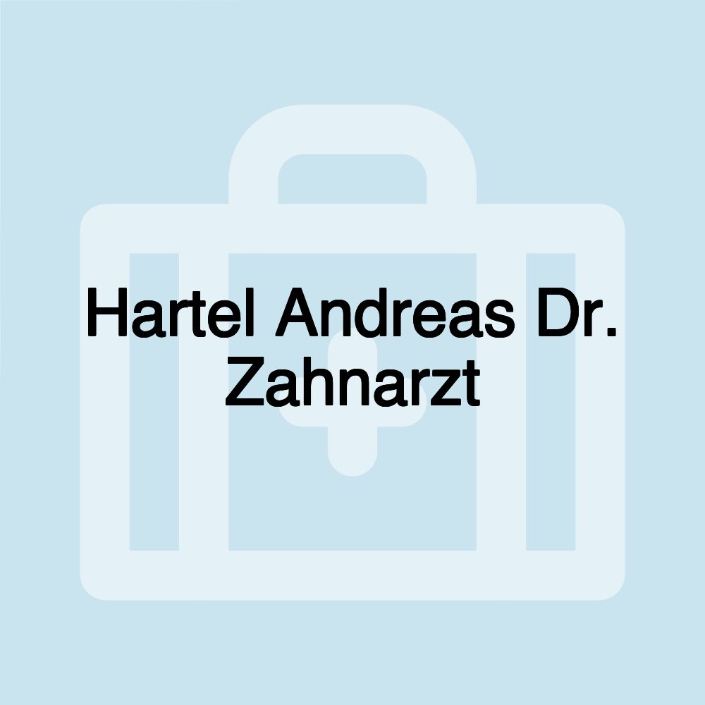 Hartel Andreas Dr. Zahnarzt