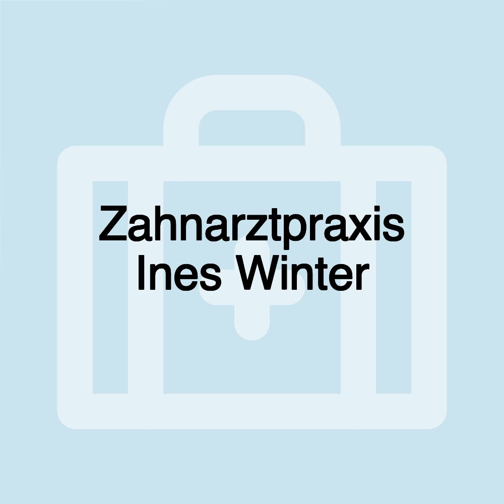 Zahnarztpraxis Ines Winter