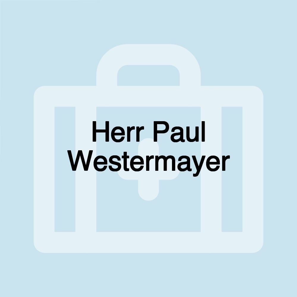 Herr Paul Westermayer