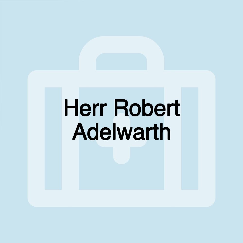 Herr Robert Adelwarth