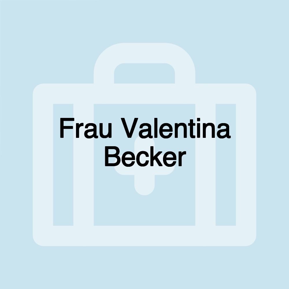 Frau Valentina Becker