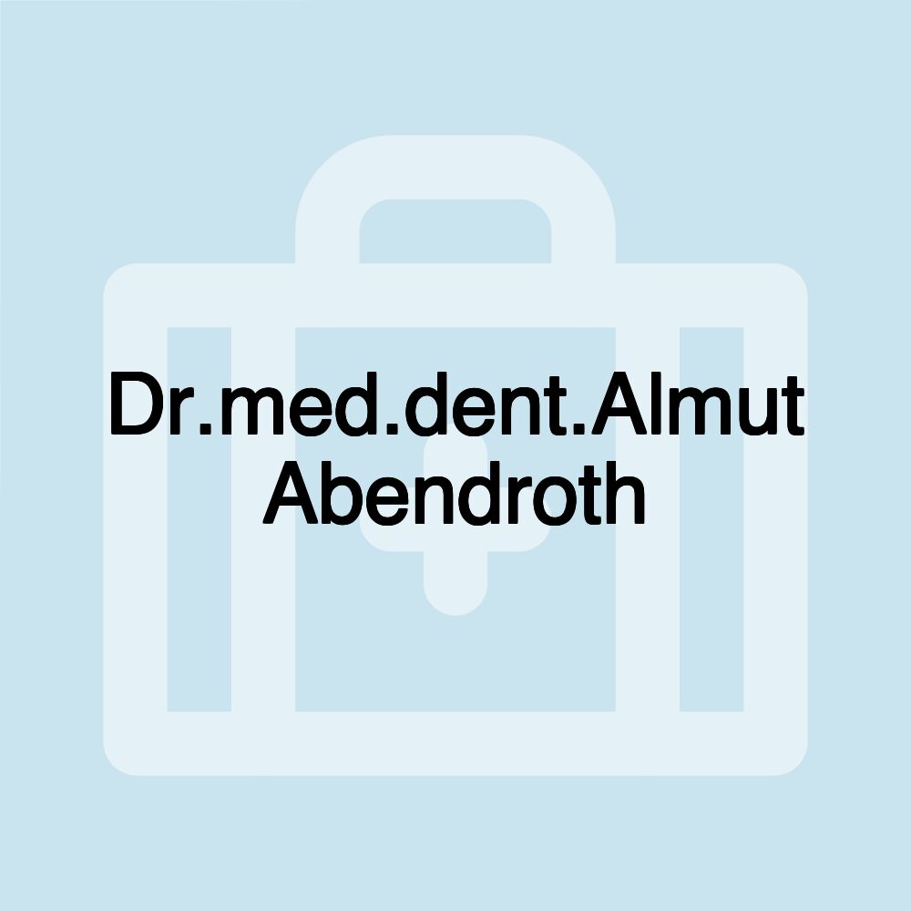 Dr.med.dent.Almut Abendroth