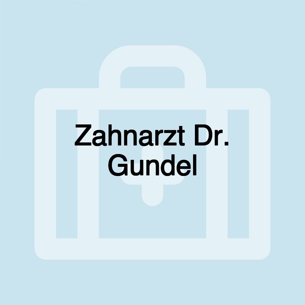 Zahnarzt Dr. Gundel