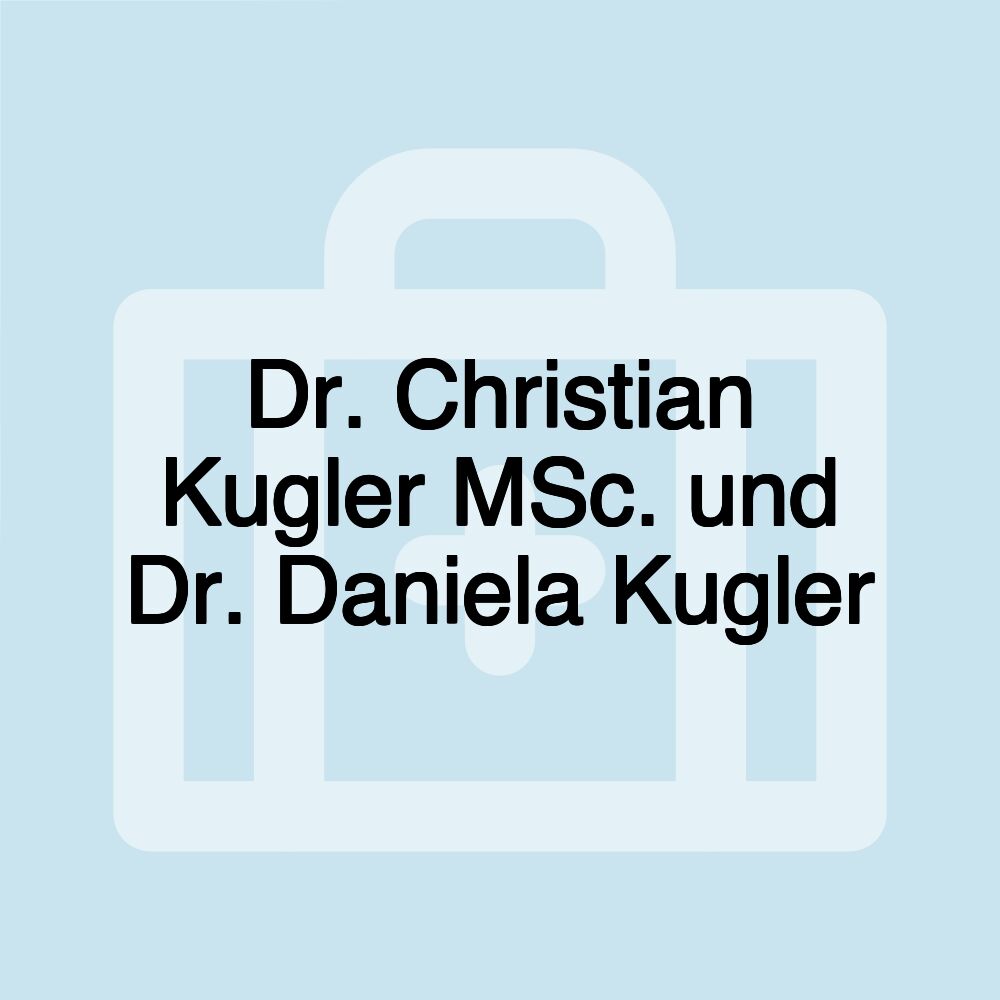 Dr. Christian Kugler MSc. und Dr. Daniela Kugler