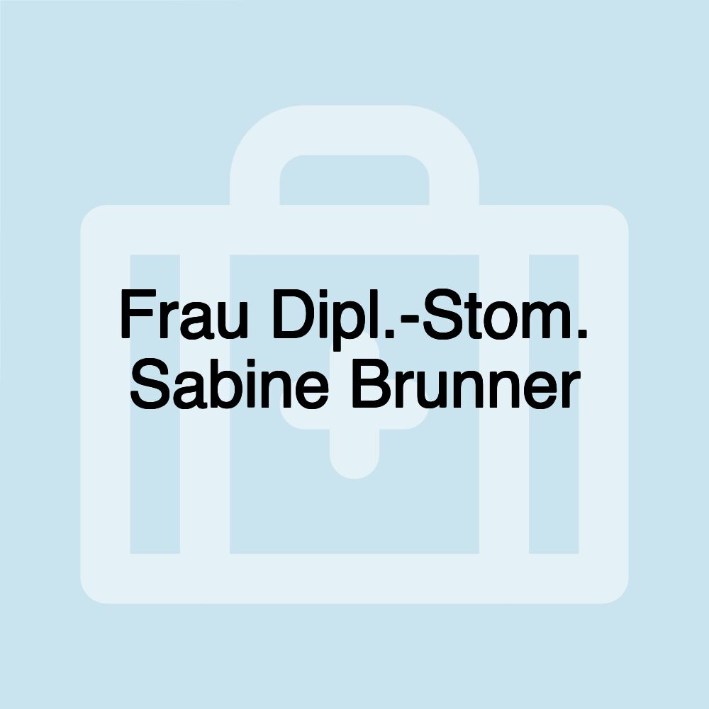 Frau Dipl.-Stom. Sabine Brunner