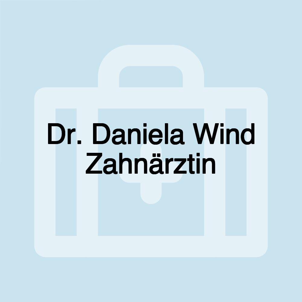 Dr. Daniela Wind Zahnärztin