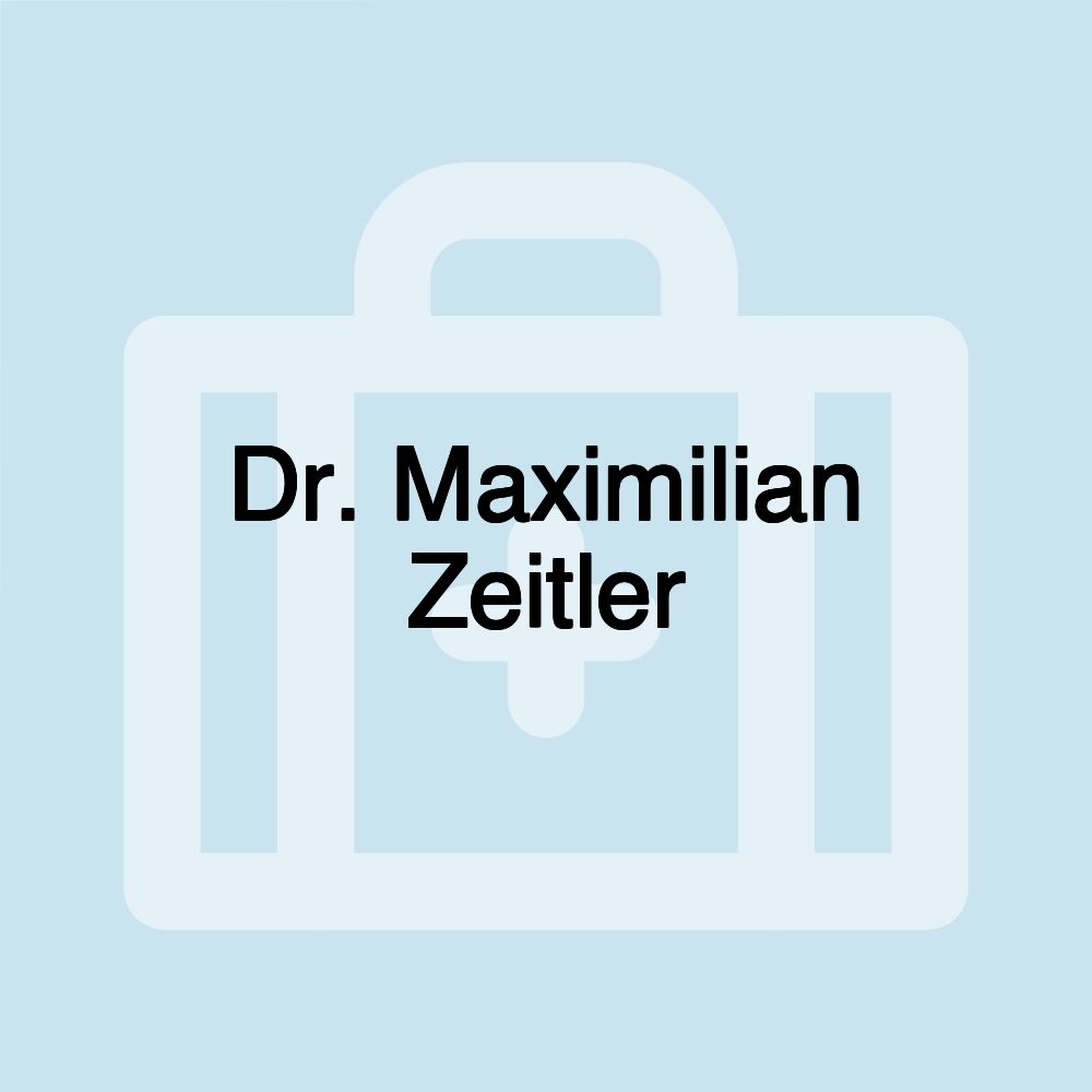 Dr. Maximilian Zeitler