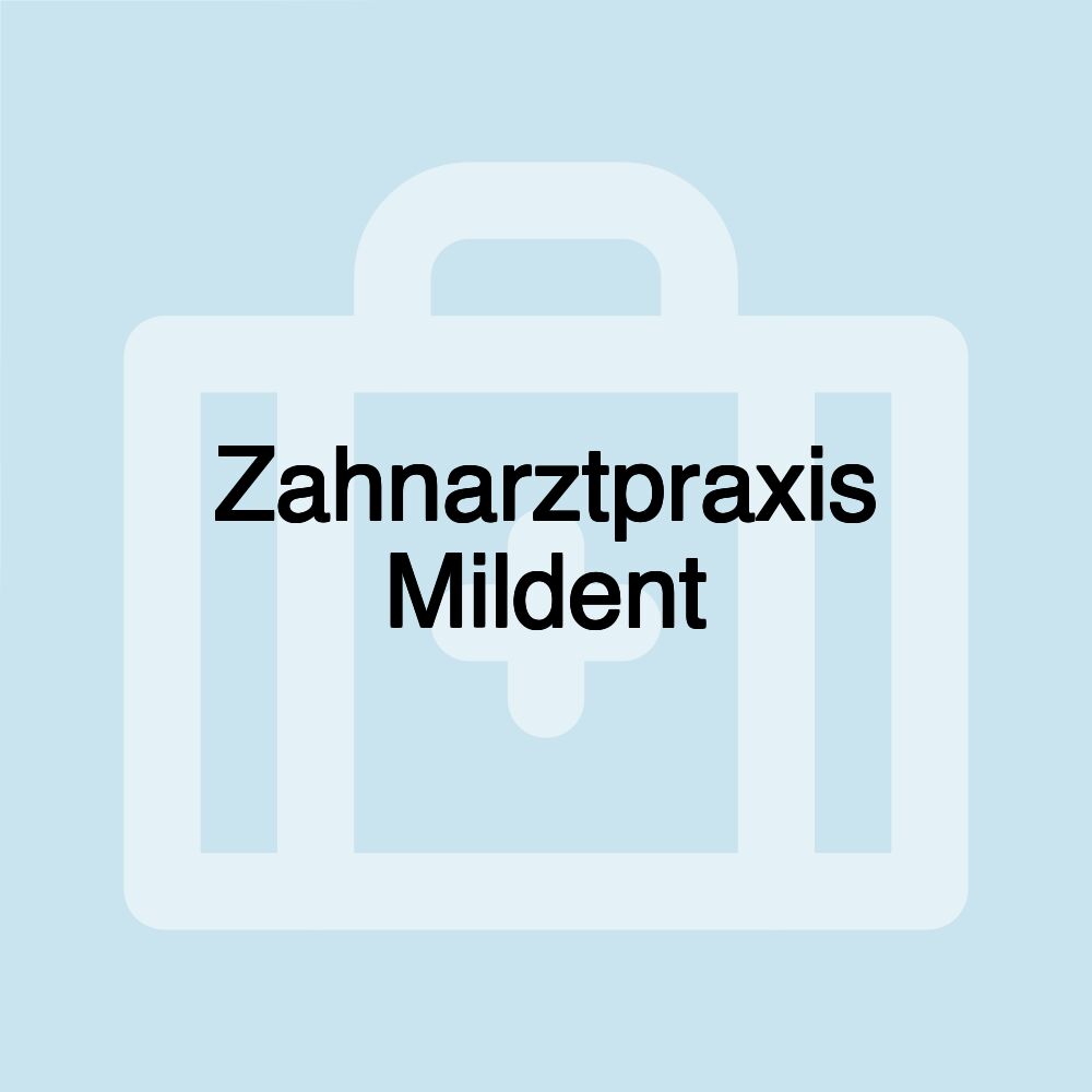 Zahnarztpraxis Mildent