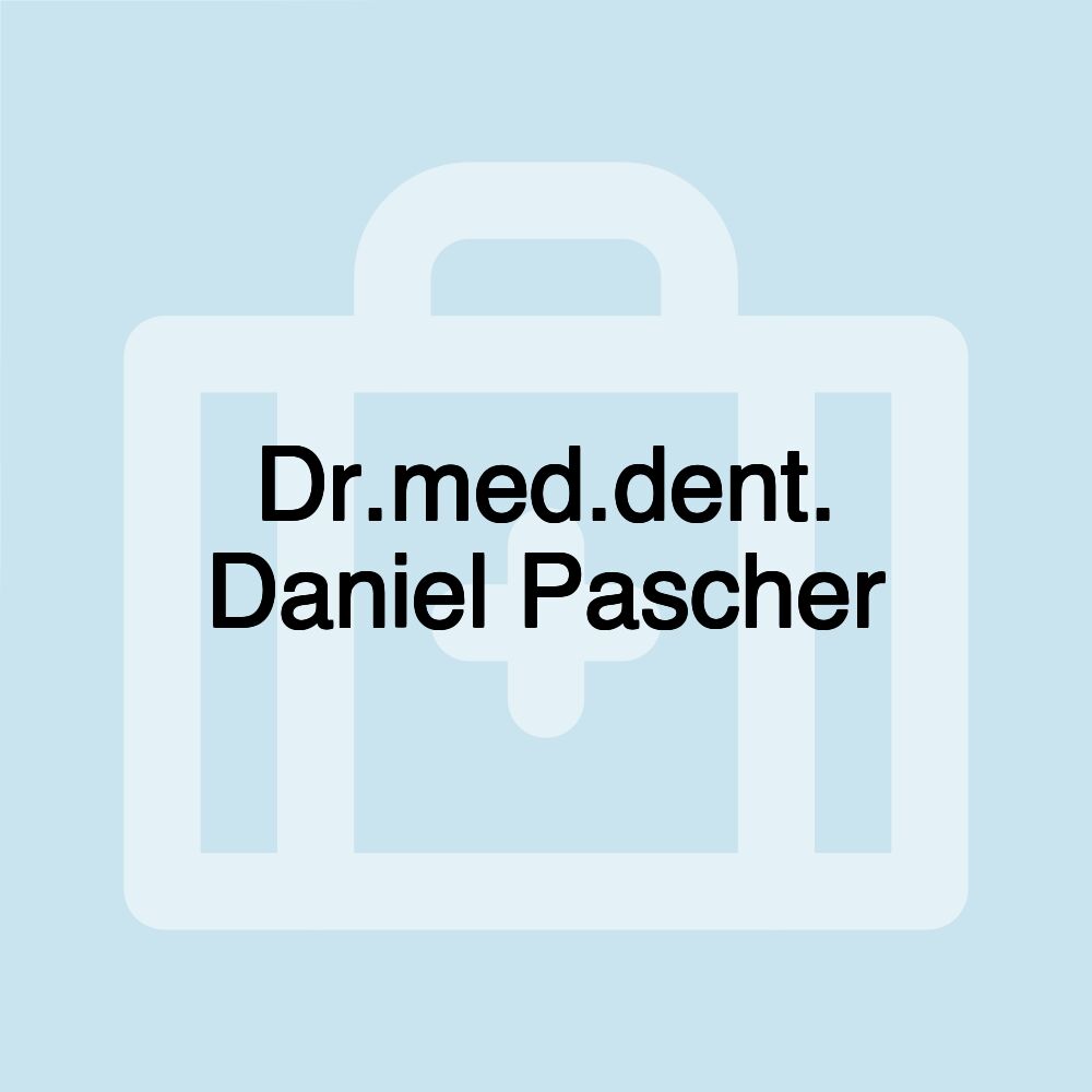 Dr.med.dent. Daniel Pascher