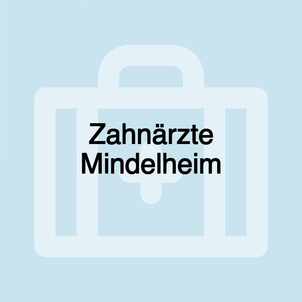 Zahnärzte Mindelheim